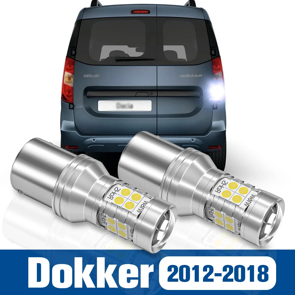 

2pcs LED Reverse Light Back up Lamp Accessories Canbus For Dacia Dokker 2012 2013 2014 2015 2016 2017 2018