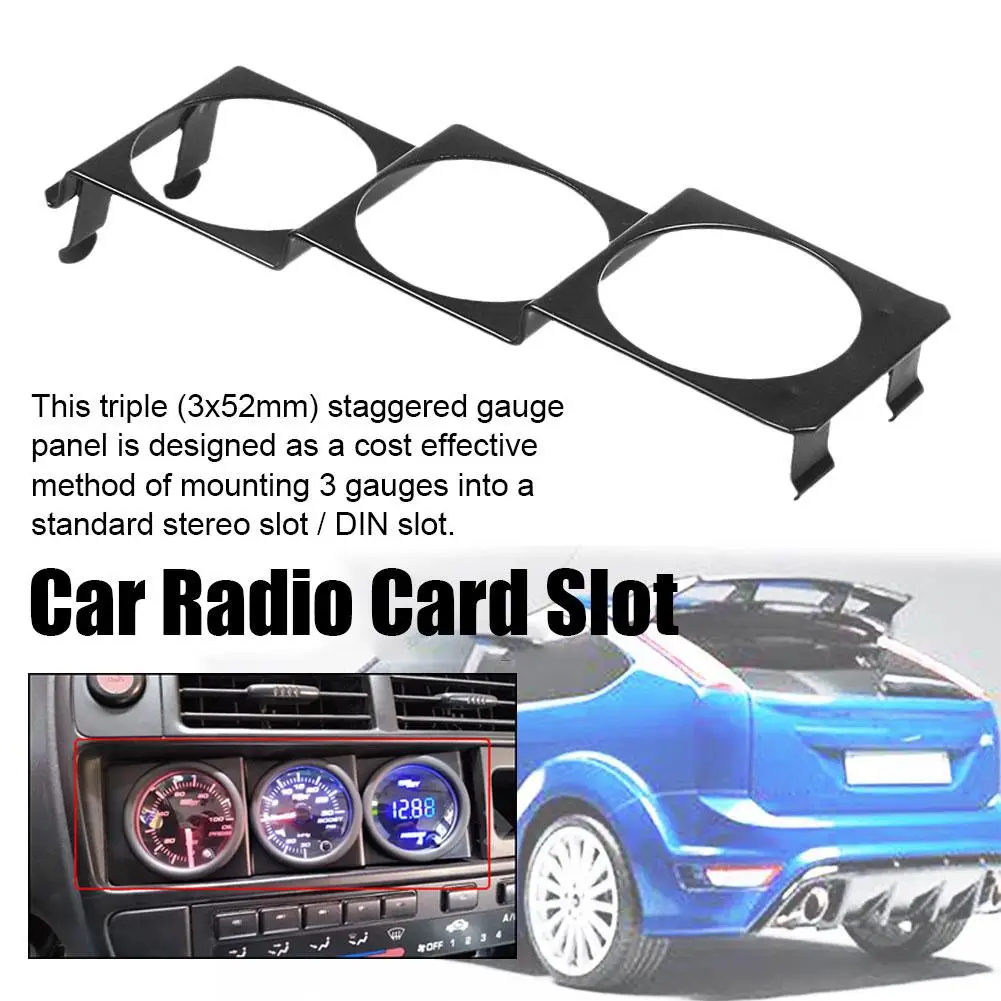 

52mm Gauge Holder Pod Panel Standard Stereo Radio Slot 3 Hole Din Single O6R3