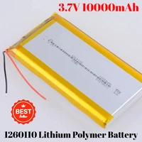 1260110 3.7V 10000mAh High Performance Rechargeable Lithium Polymer Battery for Electric Toy Car GPS Laptop Camping