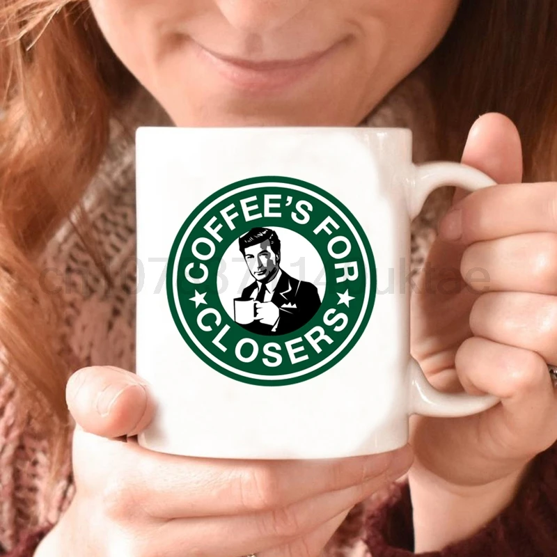 

Coffee's for Closers Mug Glengarry Glen Ross Coffe Up Alec Baldwin Personality Ceramic Mugs Funny Graohic Coffe Mugs