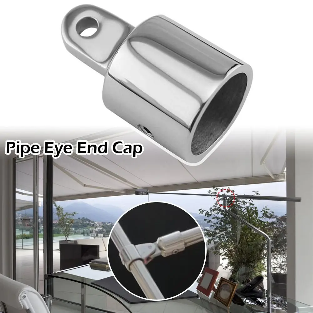 Yacht Hardware Boat 22mm25mm Pipe Eye End Cap Stainless Steel Canopy Tube End Bimini Top Fitting