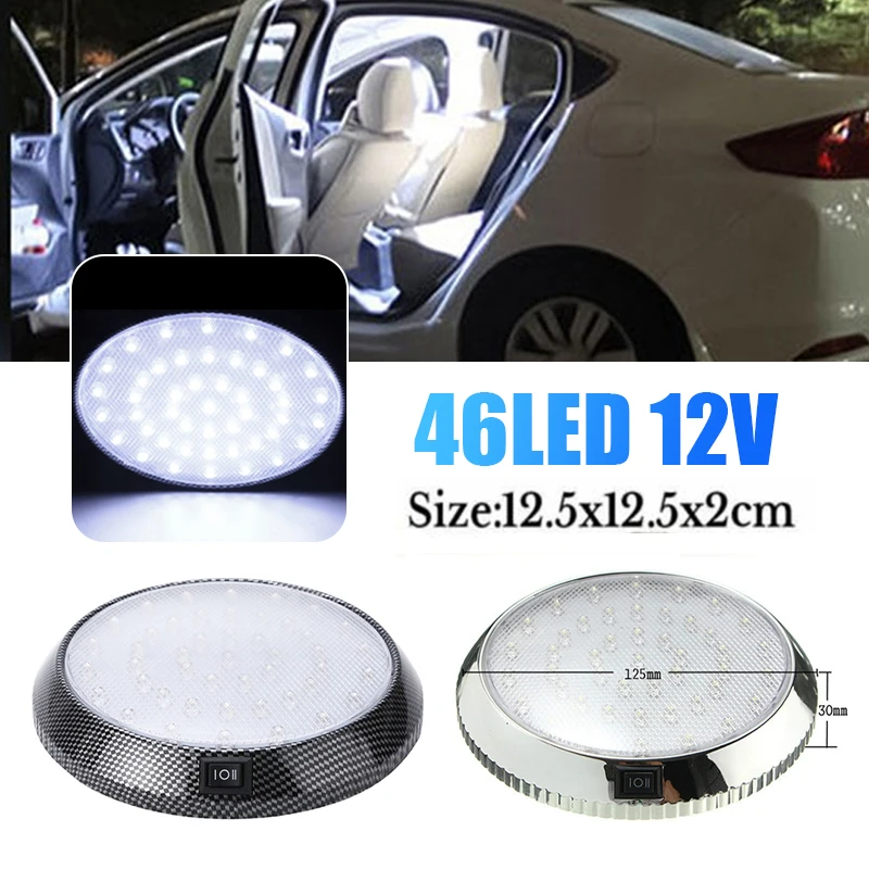 Universal 12V 46 LED Car Round Roof Lamp Ceiling Dome Light Interior Accessories Camper Van Caravan Boat RV On Off Switch Light