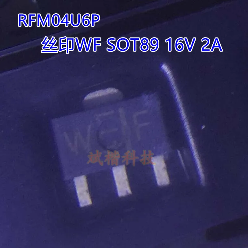 

10 шт./лот mosfet RFM04U6P(TE12L,F) RFM04U6P Silkscreen WF SOT89 16V 2A