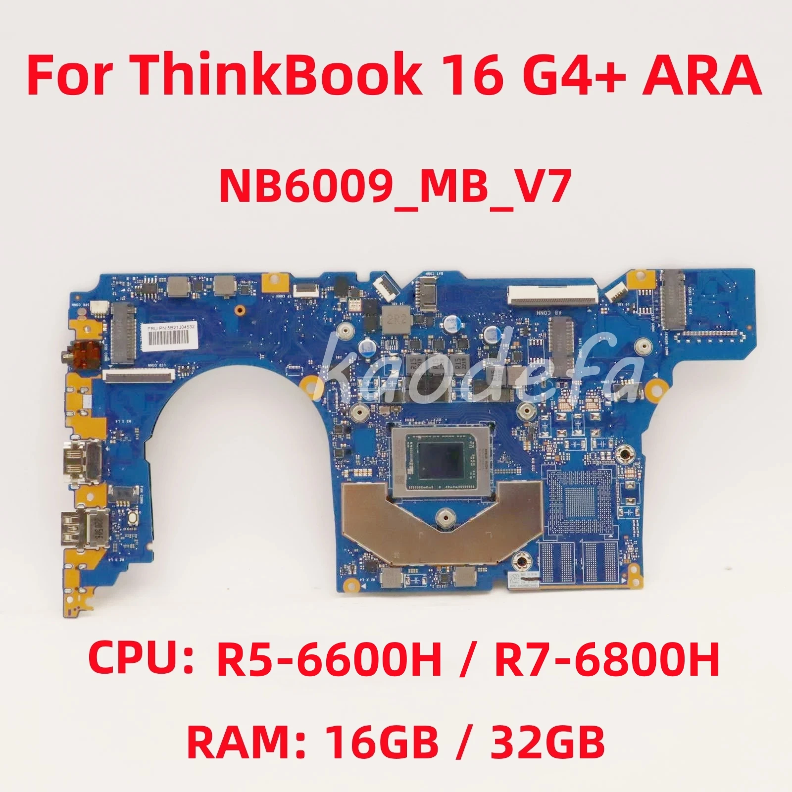 NB6009_MB_V7 For Lenovo ThinkBook 16 G4+ ARA Laptop Motherboard  