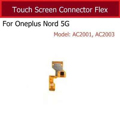 

Touch Panel Jack Board Flex Cable For Oneplus Nord 5G LCD Pressing Screen Flex Cable Ribbon Replacement