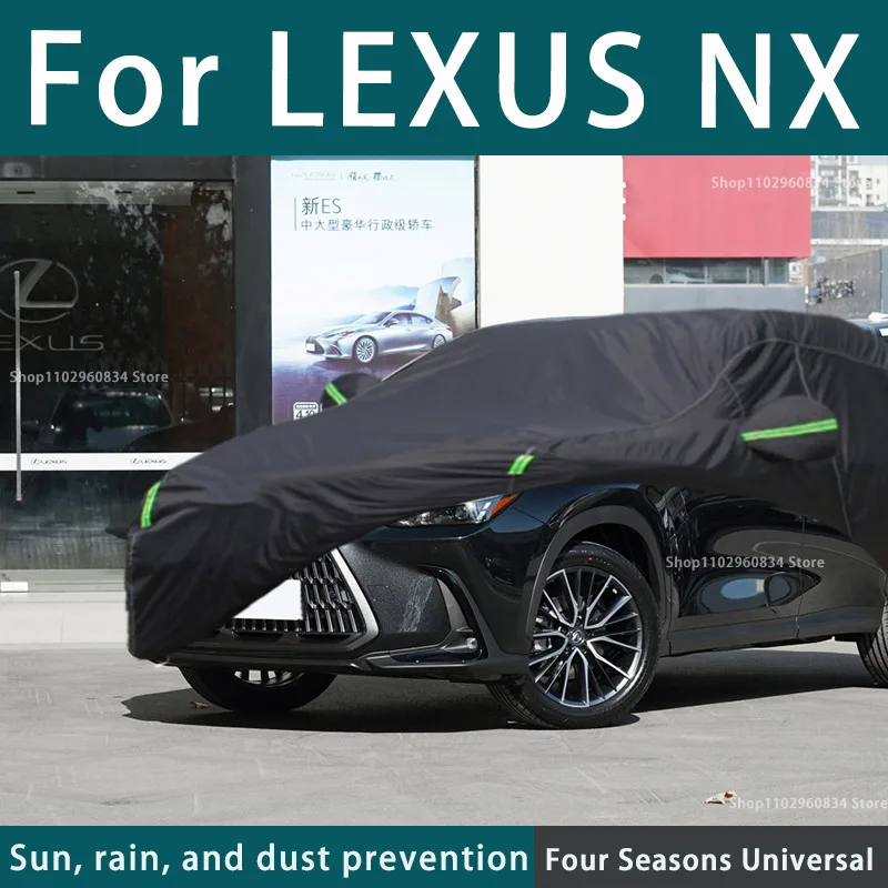 

For Lexus NX 210T Full Car Covers Outdoor Uv Sun Protection Dust Rain Snow Protective Car Cover Auto Black Cover