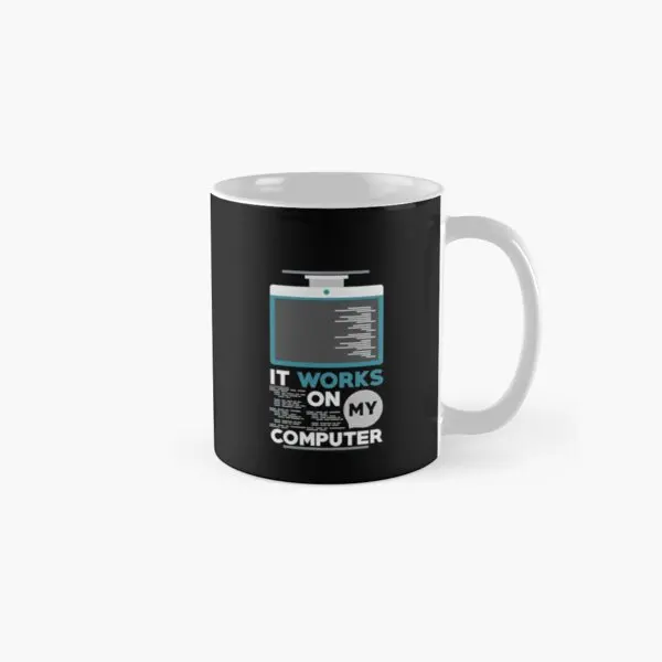 

Programming Design It Works On My Comput Mug Simple Tea Picture Drinkware Image Printed Gifts Cup Photo Handle Round Coffee