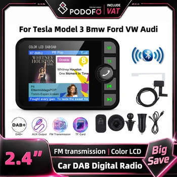 Podofo Receptor de radio digital DAB con pantalla LCD de 2,4 pulgadas, adaptador de audio para coche, transmisor FM DAB Plus, función BT y AUX, compatible con vehículos Tesla, BMW, Ford de todas las series 1