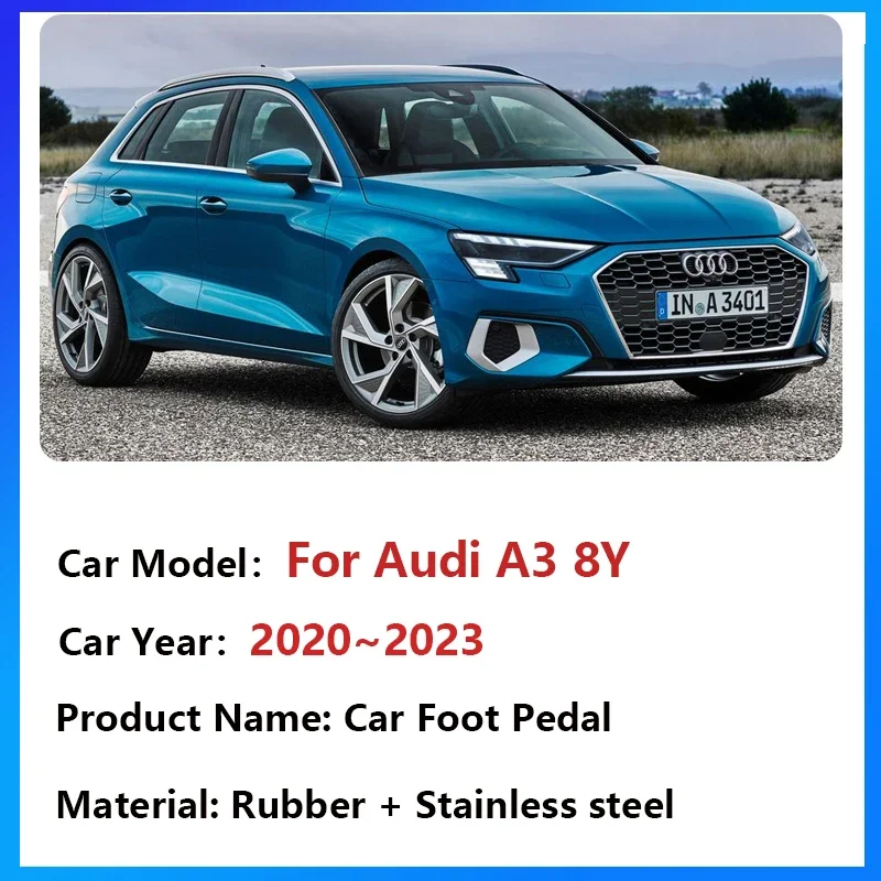 AT MT Car Foot Pedal Pad for Audi A3 8Y Non-slip Rubber Restfoot Stainless Steel Protection Auto Accessories