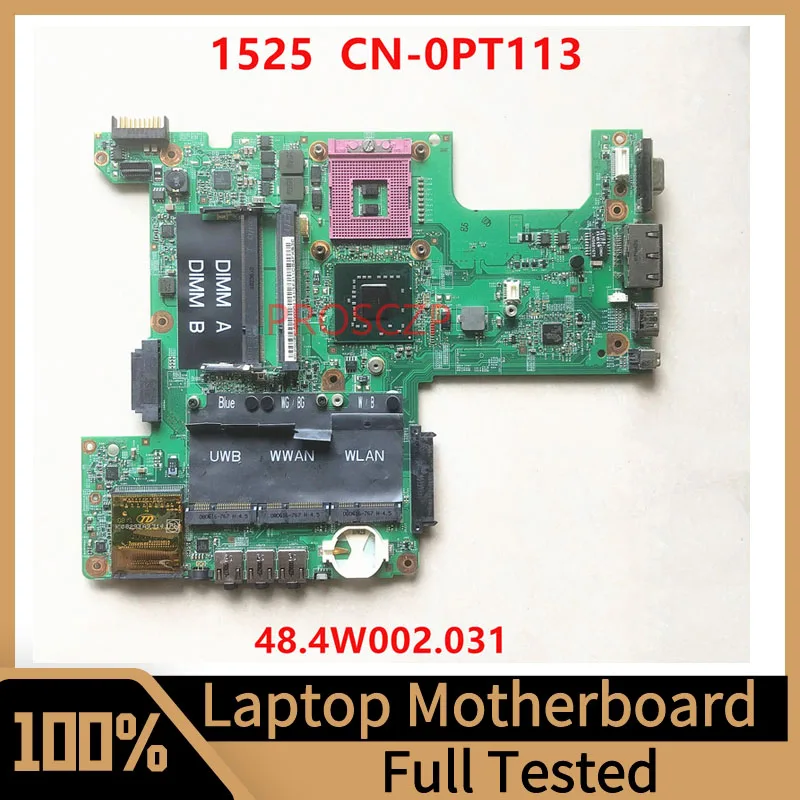 

Mainboard CN-0PT113 0PT113 PT113 For DELL 1525 Laptop Motherboard 07211-3 48.4W002.031 With GM965 100% Fully Tested Working Well