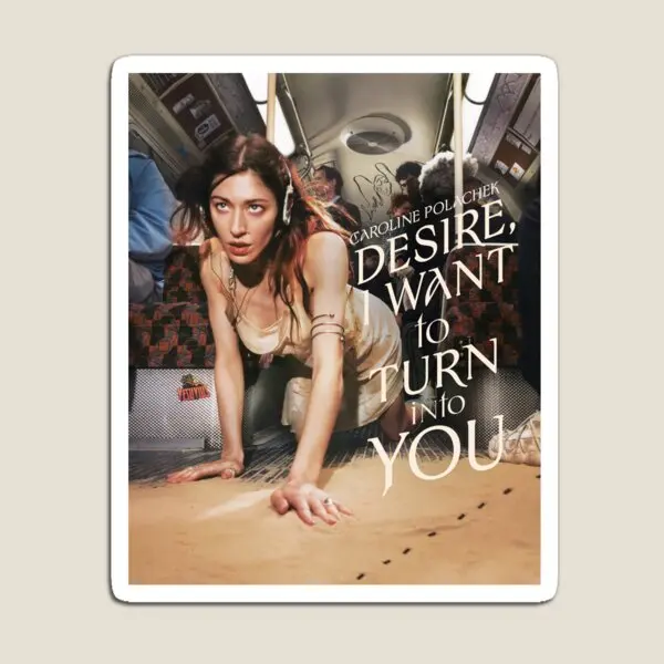 

Caroline Polachek Desire I Want To Tu Magnet Holder Children Baby Toy Stickers for Fridge Organizer Funny Kids Magnetic