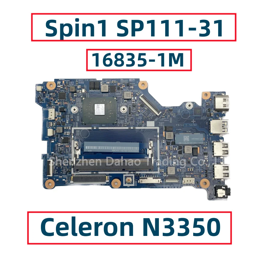 

For Acer Spin1 SP111-31 C2W3 Laptop Motherboard With Celeron N3350 CPU 32GB SSD 16835-1M 448.0A805.001M