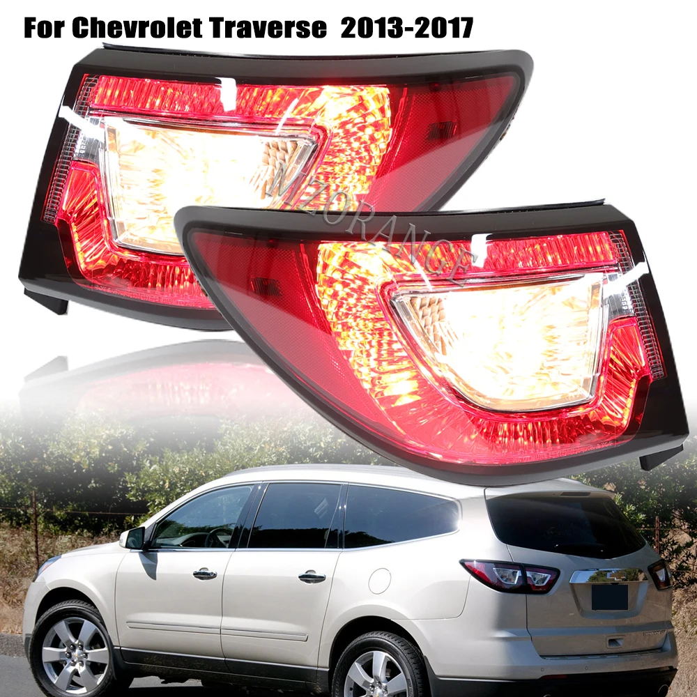 

Outer Tail Light For Chevrolet Traverse 2013 2014 2015 2016 2017 Rear Lights Driving Brake Stop Turn Signal Lamp Car Accessories