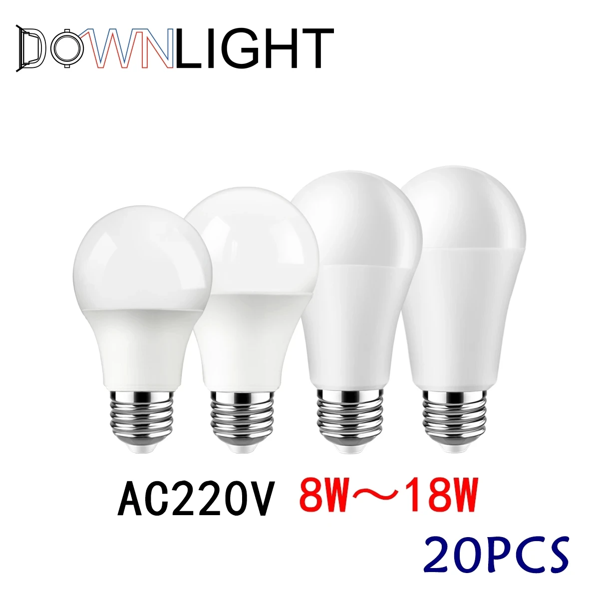 20PC Led bulb AC 220V-240V A60 Large Power 8W -18W B22 E27 bombilla lampara led bulb Super bright for kitchen, living room