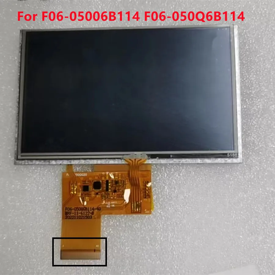 

Original For 5.0''Inch LCD Display With Touch Common Screen F06-05006B114 F06-050Q6B114 100% Tested