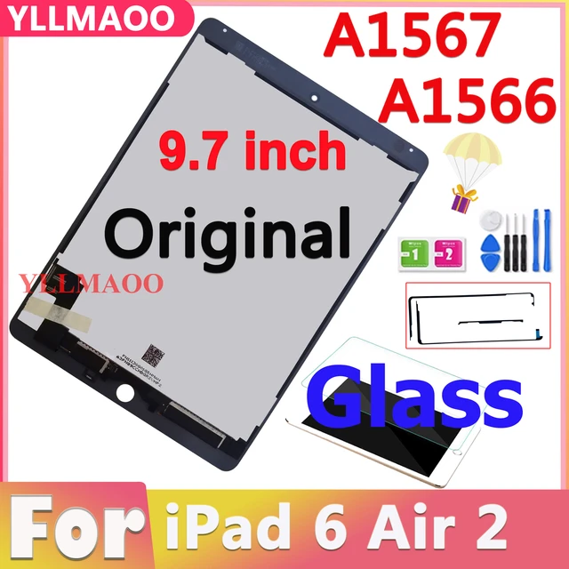 Original LCD 9.7 For ipad Air 2 A1566 A1567 LCD Display Touch Screen  Digitizer Assembly for iPad 6 LCD Replacement - AliExpress