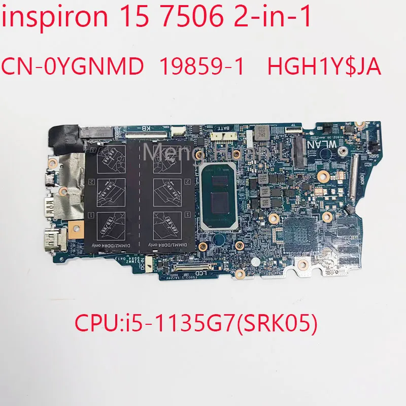 

Материнская плата 0YGNMD 7506 19859-1 HGH1Y CN-0YGNMD для inspiron 15 7506 процессор ноутбука 2 в 1: i5-1135G7(SRK05) UMA DDR4 100% ТЕСТ ОК