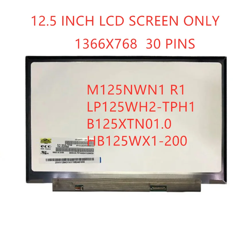 

12.5" Laptop LCD Screen M125NWN1 R1 Fit LP125WH2-TPH1 B125XTN01.0 HB125WX1-200 For Lenovo ThinkPad X240 X250 X260 1366x768 30pin