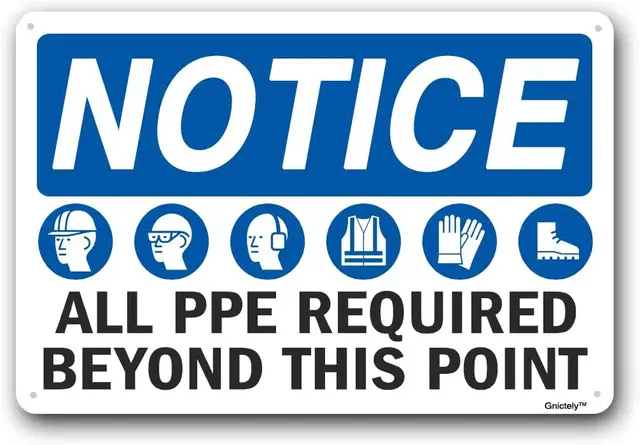 All PPE Required - Notice Safety Sign