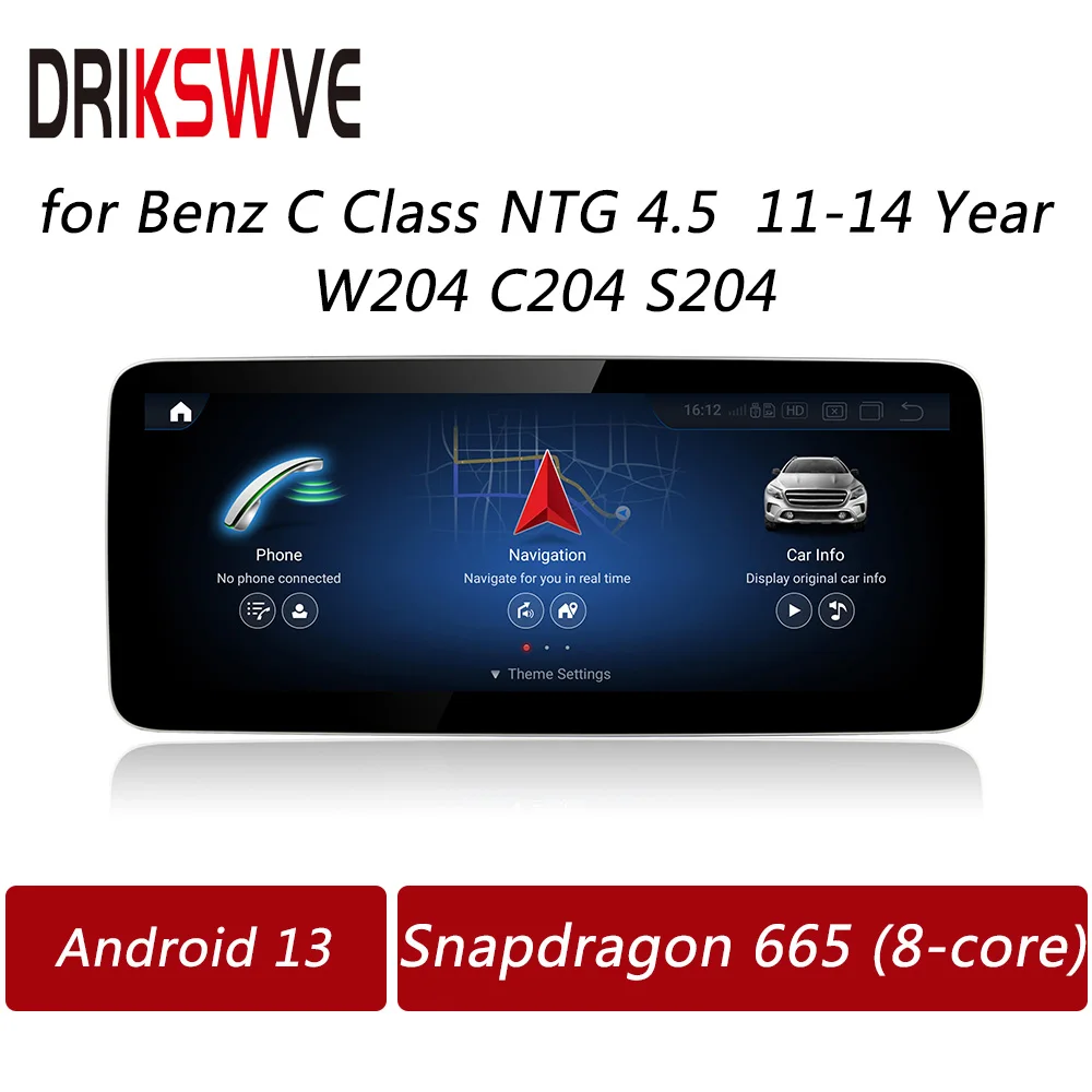 

DRIKSWVE Android 13 Car Screen Snapdragon 665 8 Core Radio Stereo Multimedia for Mercedes Benz C CLASS W204 C204 S204 2011-2014