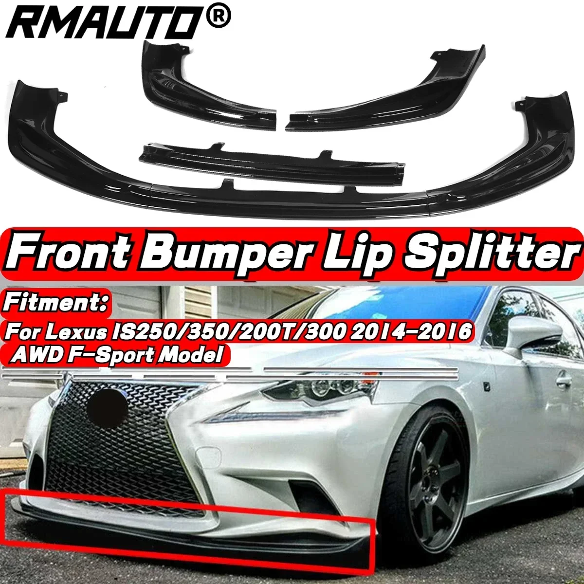 

RMAUTO Car Front Bumper Splitter Lip Diffuser Protector Spoiler Chin For Lexus IS250 IS350 IS300 F-Sport 2014-2016 Body Kit