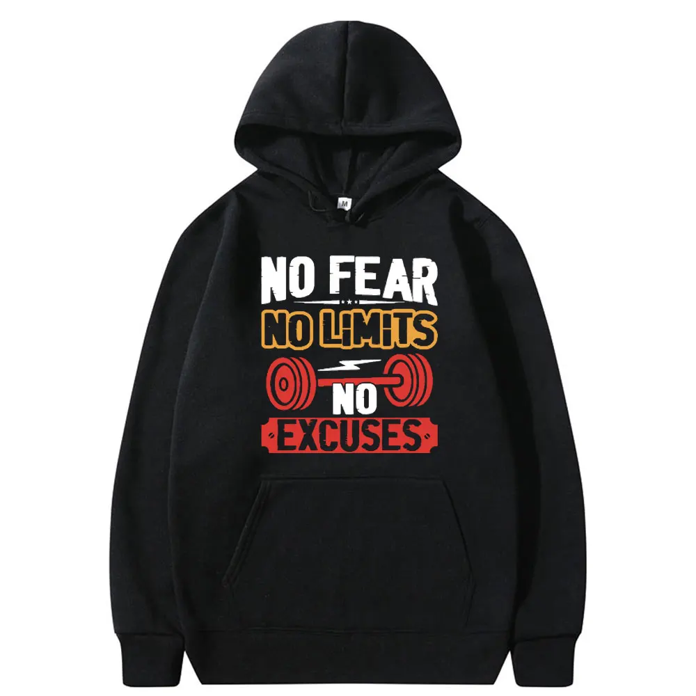 

Funny No Fear No Limits No Excuses Graphic Print Hoodie Men's Casual Oversized Sweatshirt Men Women Fitness Gym Vintage Hoodies