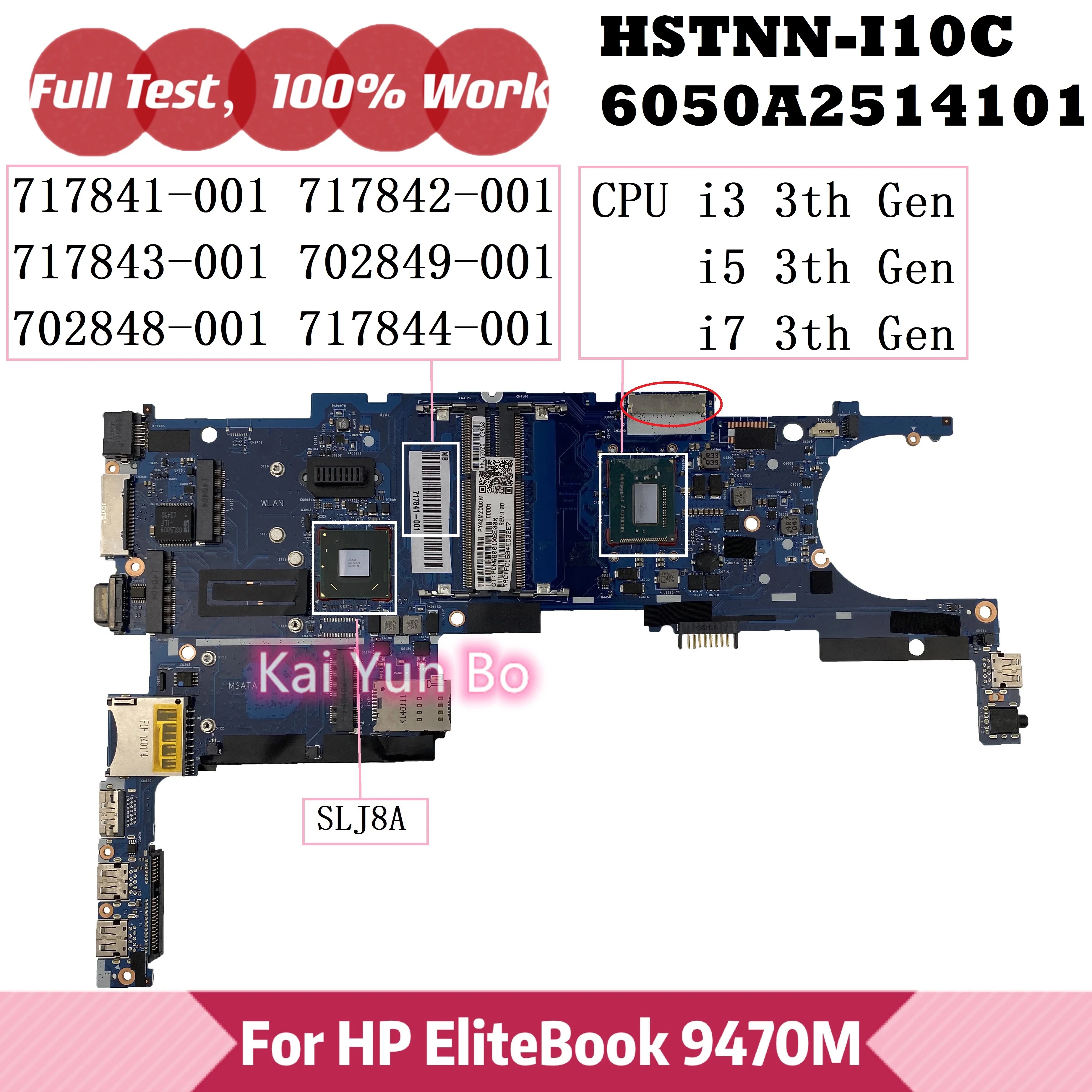 

For HP Probook 9470M Laptop Motherboard 717841-001 717842-001 717843-001 702849-001 702848-001 HSTNN-I10C 6050A2514101 i3 I5 I7