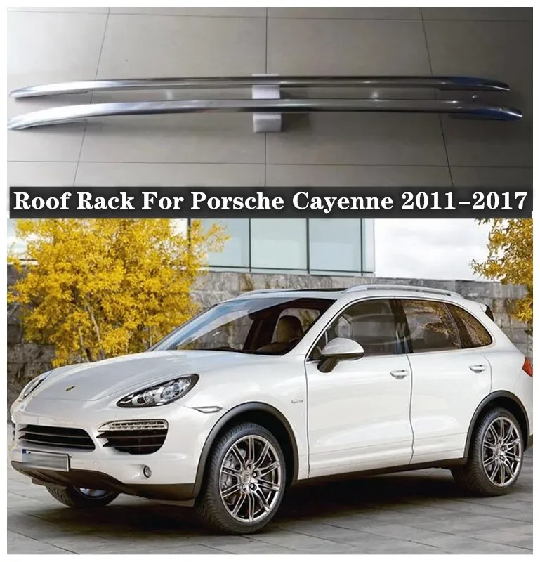 

For Porsche Cayenne 2011 2012 2013 2014 2015 2016 2017 High Quality Aluminum Alloy Car Roof Racks