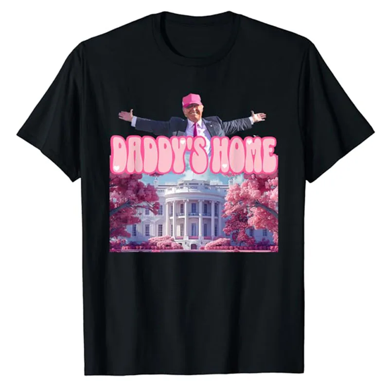 

Funny Trump Take America Back ,Daddy's Home Trump Pink 2024 T-Shirt Pro Trump Support Fans Clothes Humor Election Campaign Tee
