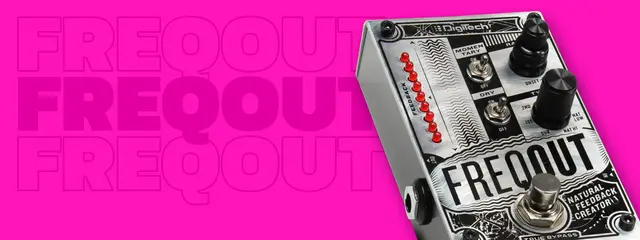 DigiTech FREQOUT フィードバックサウンド