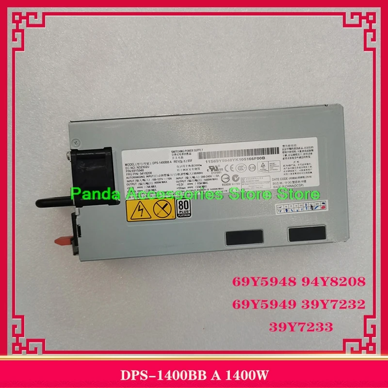 

DPS-1400BB A 1400W 69Y5948 94Y8208 69Y5949 39Y7232 39Y7233 Original For IBM X3750 M4 Power Supply 100% Tested Fast Ship