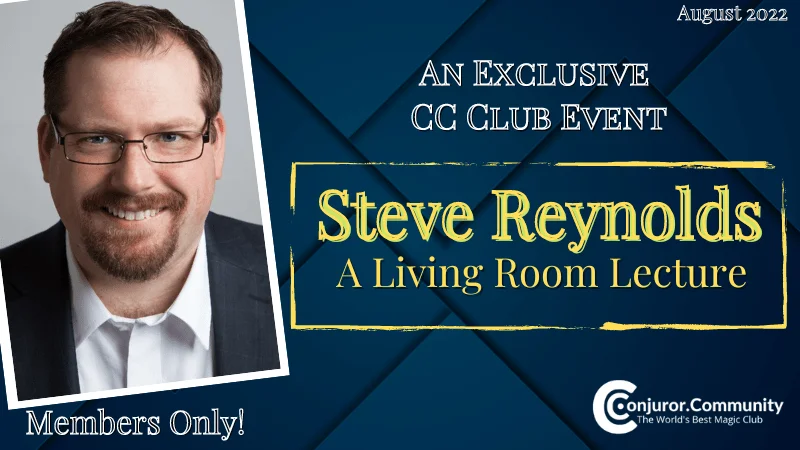 

2023 Steve Reynolds CC Living Lecture - Magic Trick