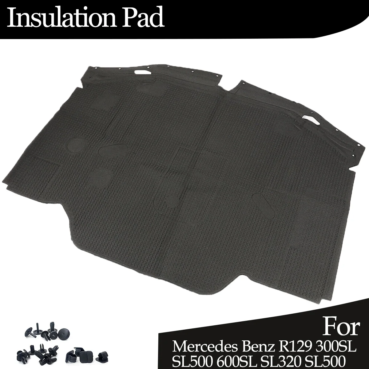 Front Engine Hood Insulation Pad Sound Heat Cotton Soundproof Mat Cover Foam for Mercedes Benz R129 300SL SL500 600SL SL320 500