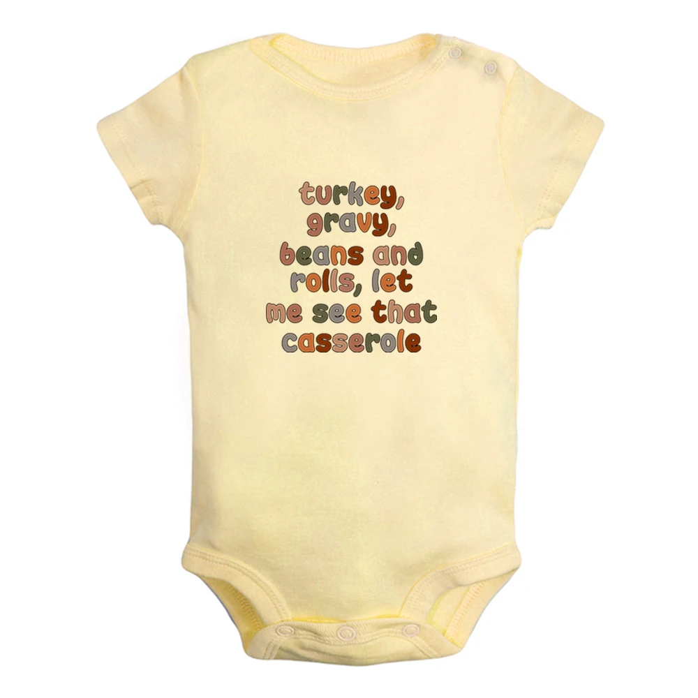 

turkey gravy beans and rolls Let Me See That Casserole Cute Baby Rompers Boys Girls Fun Print Bodysuit Short Sleeves Jumpsuit