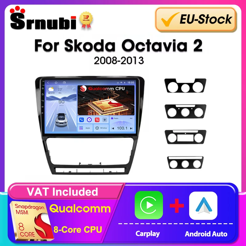 Srnubi Qualcomm 8-Kern-Autoradio für SKODA Octavia 2 A5 2008–2013 2 Din Android Multimedia Video Player Navigation Carplay