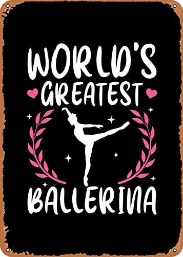 Worlds Best Ballerina Vintage Look Metal Sign Art Prints Retro Gift 8X12 Pollici