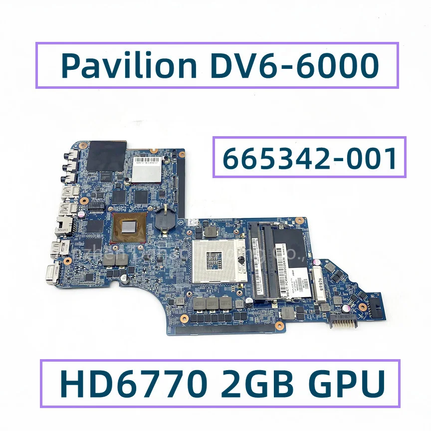 

665342-001 665342-601 For HP Pavilion DV6 DV6-6000 Laptop Motherboard HM65 HD6770 2GB GPU DDR3 Fully Tested