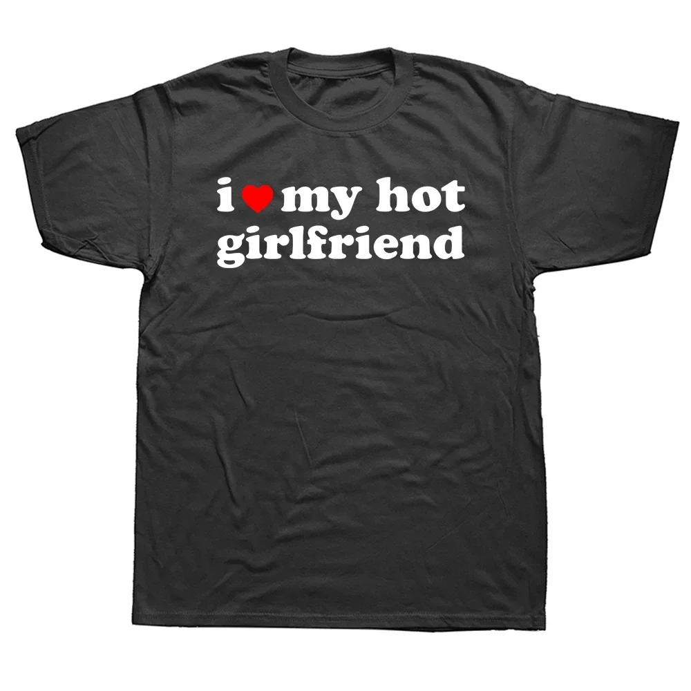 

Тяжелая футболка с коротким рукавом «I Heart My Hot», смешная футболка бойфренда 2024 «I Love My Hot Girl», хлопковая Футболка с графическим рисунком, уличная одежда