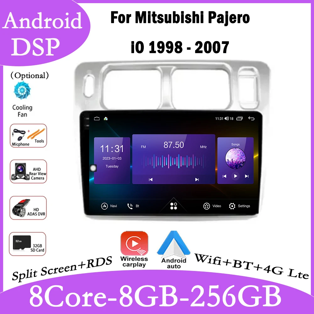 

9'' QLED/IPS For Mitsubishi Pajero iO 1998 - 2007 Android 14 4G+WIFI Car Radio Auto Carplay GPS Navigation Player