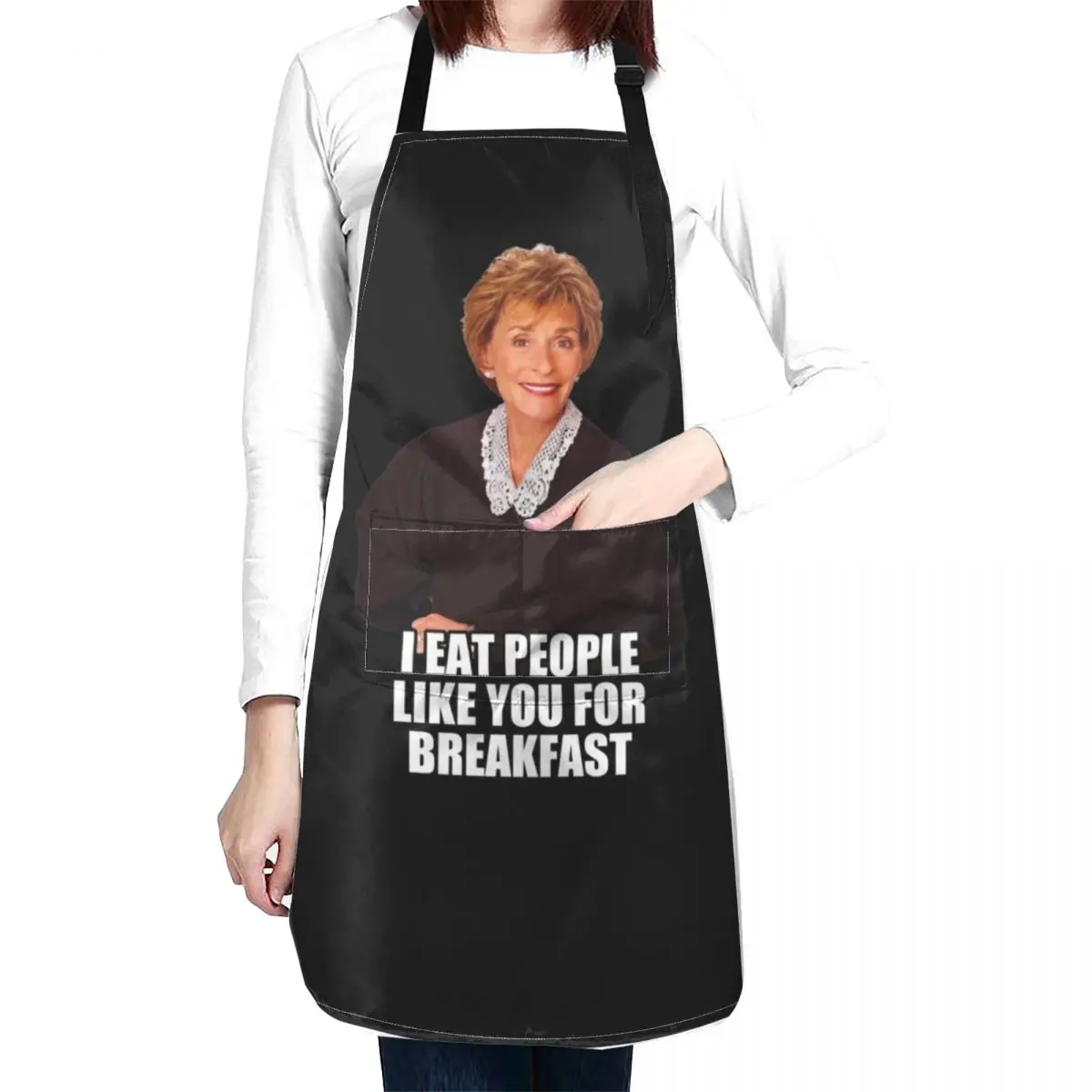 

Judge Judy - I eat people like you for breakfast Apron Kitchen Novel Kitchen Accessories Waiter Uniforms Aprons Kitchen