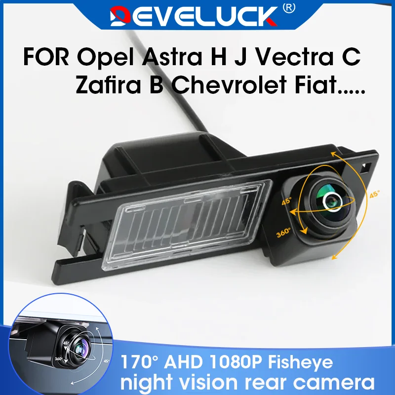 

170° Fish eye Rear View Camera AHD 1080P CVBS Reverse Camera For Opel Astra H J Corsa D Vectra C Zafira B Chevrolet Buick Fiat