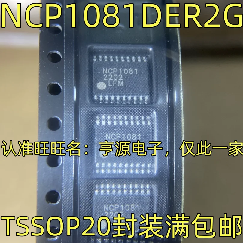 

Original Ncp1081der2g Power Management Ic On-off Controller Tssop-20 Encapsulation Silk Screen Ncp1081