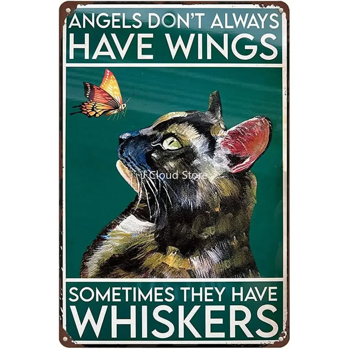 

Angels Don't Always Have Wings Sometimes They Have Whiskers Tortoiseshell Cat Retro Metal Tin Sign Vintage Wall Decor Shop Mural