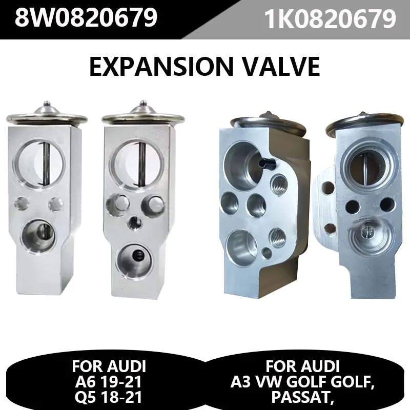 High Quality Expansion Valve Air Conditioning 8W0820679 For AUDI A6 19
