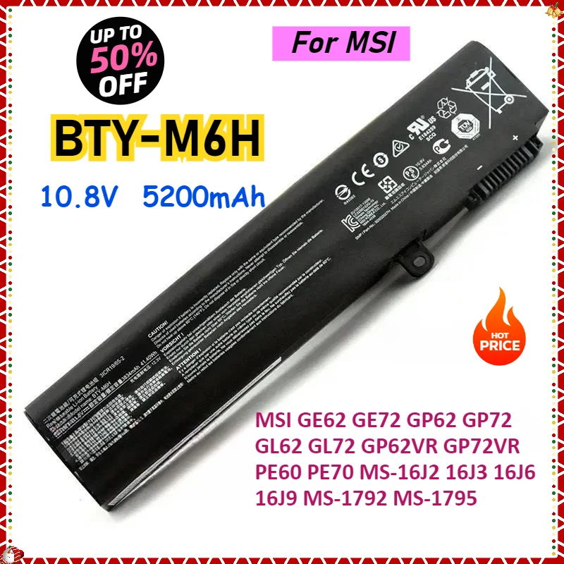 BTY-M6H Laptop Batteries for MSI GE62 GE72 GP62 GP72 GL62 GL72 GP62VR GP72VR PE60 PE70 MS-16J2 16J3 16J6 16J9 MS-1792 MS-1795