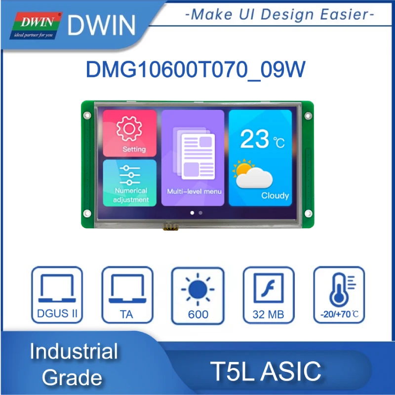 

DWIN 7.0 Inch 1024*600 Pixels Resolution, 16.7M Colors, Hight Brightness,IPS-TFT-LCD, Wide Viewing Angle.