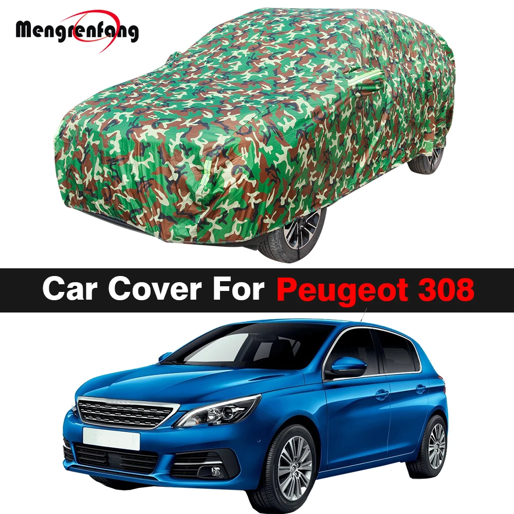 

Waterproof Camouflage Car Cover Anti-UV Sun Shade Rain Snow Protection All Weather Suitable Auto Cover For Peugeot 308 2007-2022