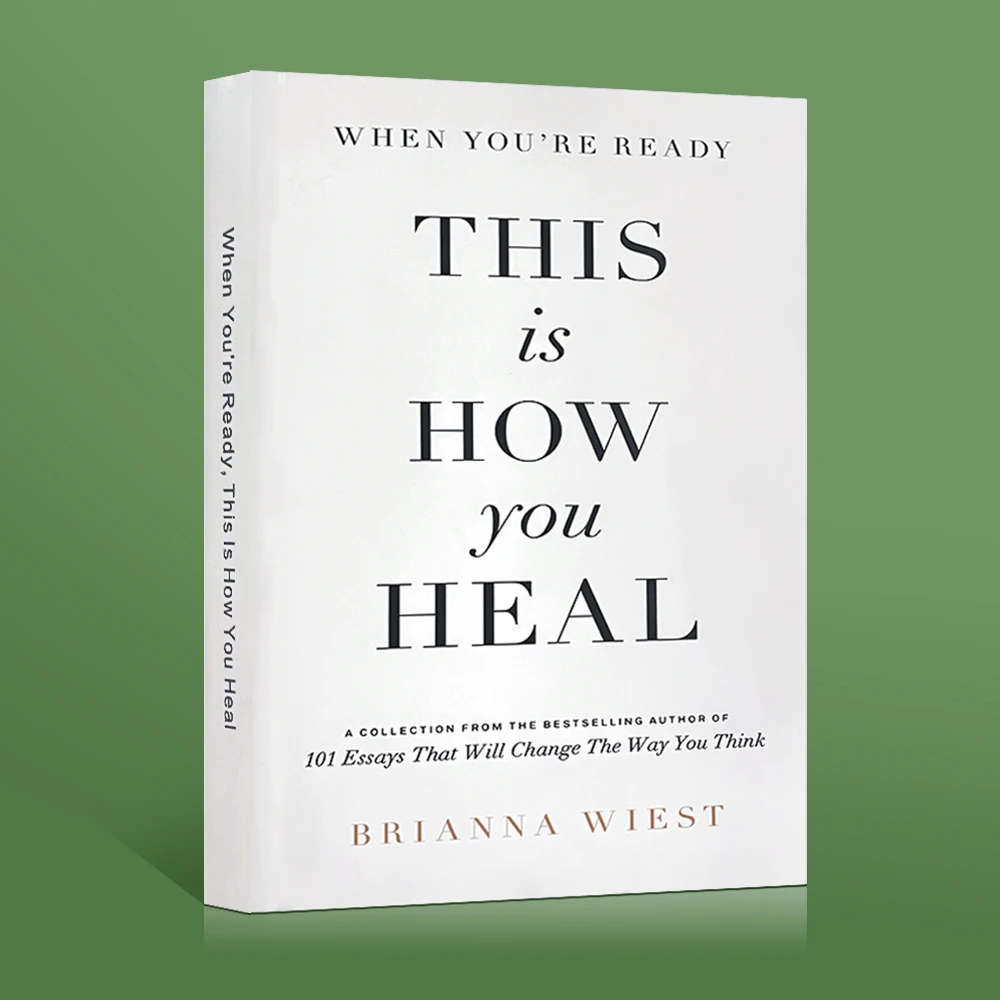 When You're Ready This Is How You Heal Pdf When-You-re-Ready-This-Is-How-You-Heal-by-Brianna-Wiest-Inspirational