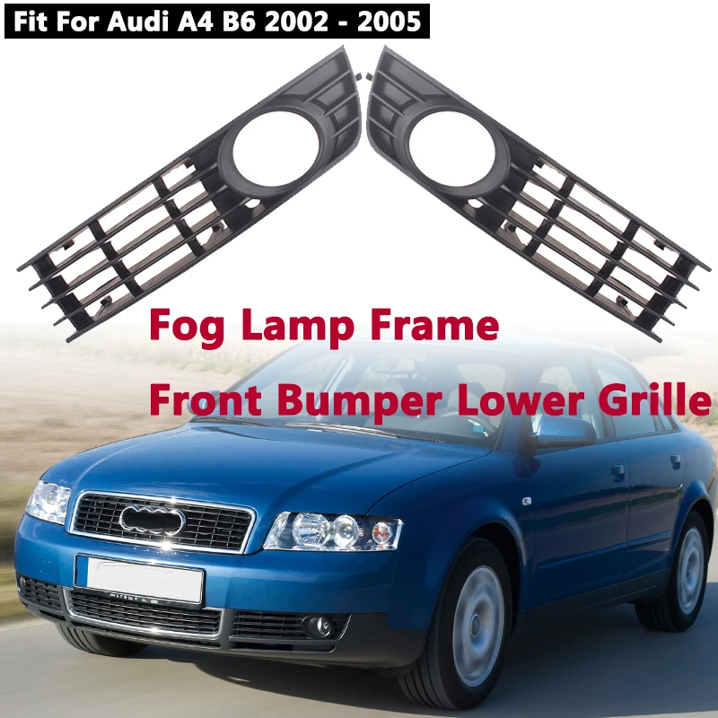 Rhyming Fog Lamp Frame Front Bumper Lower Grille Bezel Cover With Lamp Hole Fit For Audi A4 B6 2002-2005 Car Accessories