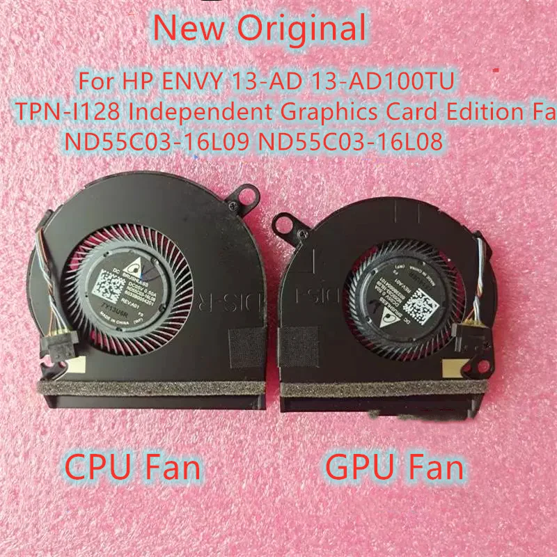 

New Original Laptop CPU Cooling Fan For HP ENVY 13-AD TPN-I128 Independent Graphics Card Edition Fan ND55C03-16L09 ND55C03-16L08